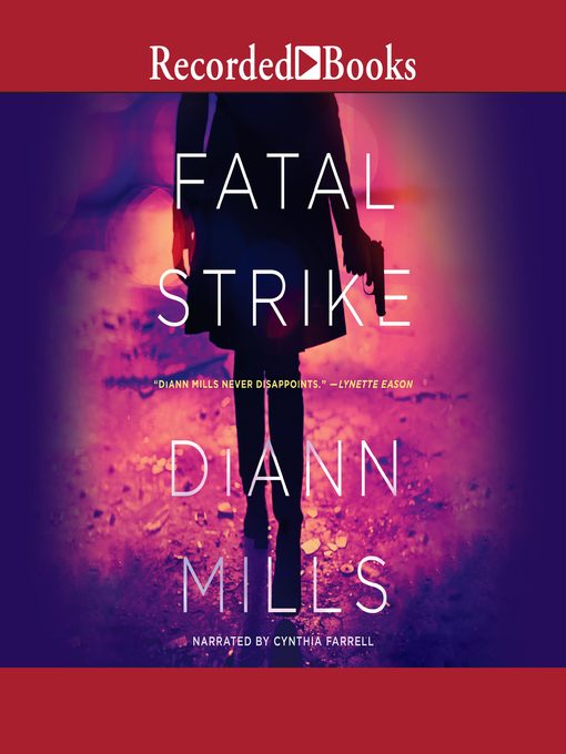Title details for Fatal Strike by DiAnn Mills - Wait list